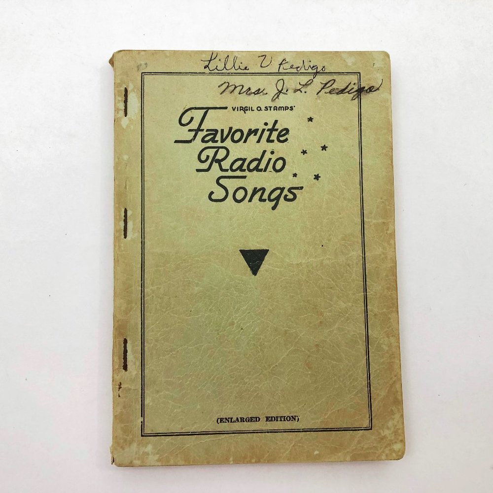 Favorite Radio Songs by Virgil O. Stamps, 1937 Enlarged Edition